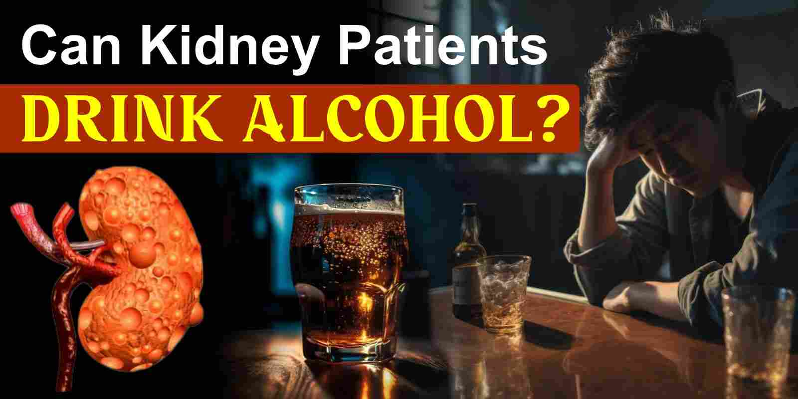 Can kidney patients drink alcohol, Karma Ayurveda, Karma Ayurveda hospital